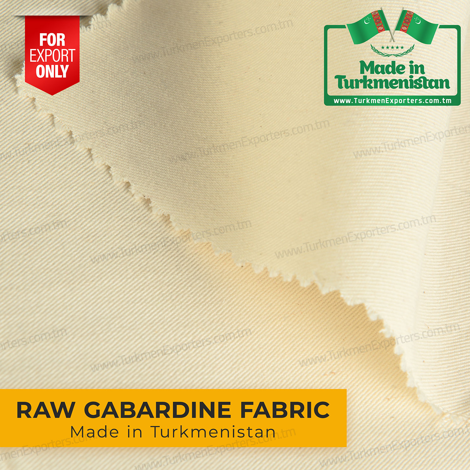 Türkmenistandan toptan ham gabardin kumaş | Türkmen ihracat ithalat ve ticaret hizmetleri özel şirketi